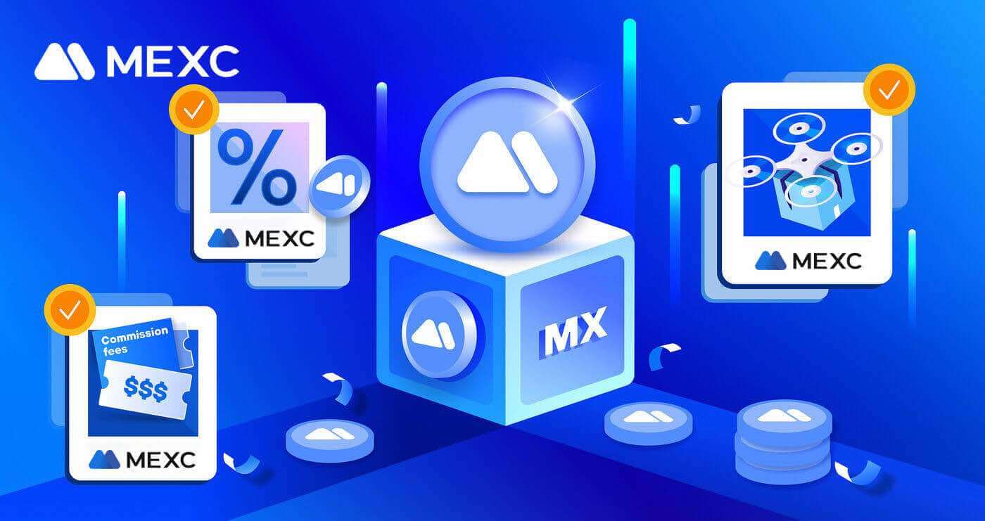  MEXC پر اکاؤنٹ کھولنے اور نکالنے کا طریقہ